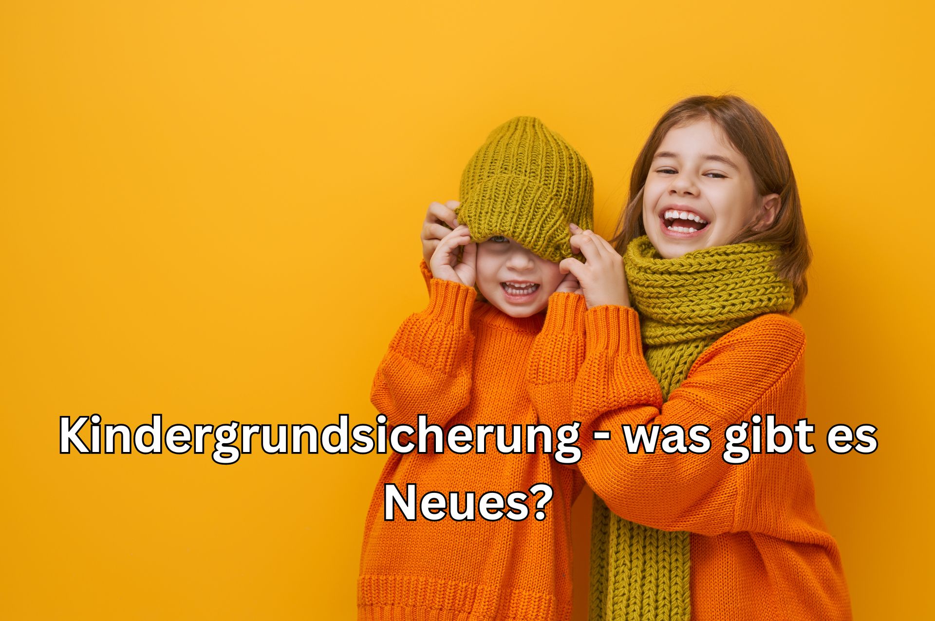 Neuigkeiten zur Kindergrundsicherung