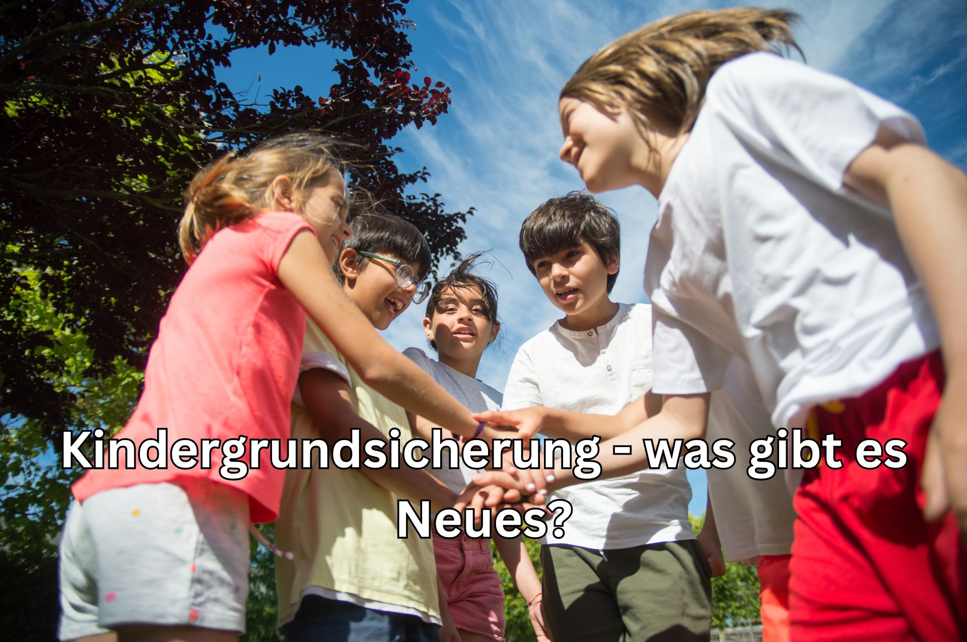 Was gibt es aktuell Neues bei der Kindergrundsicherung?